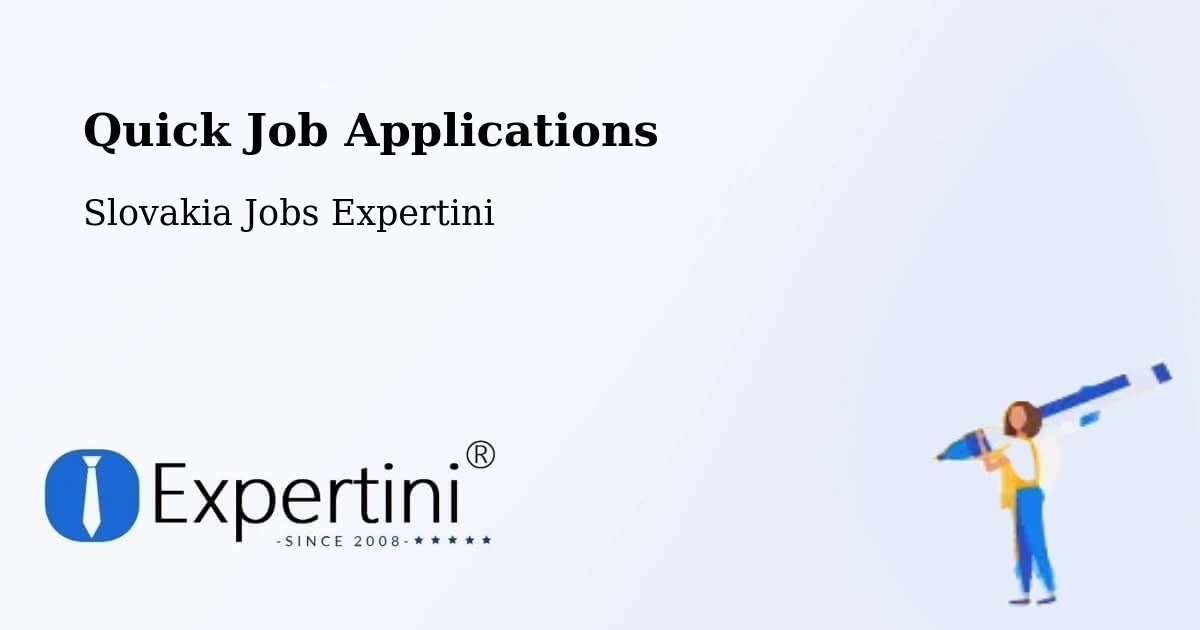 Quick Apply Feature – Trnava - Slovakia Jobs Expertini