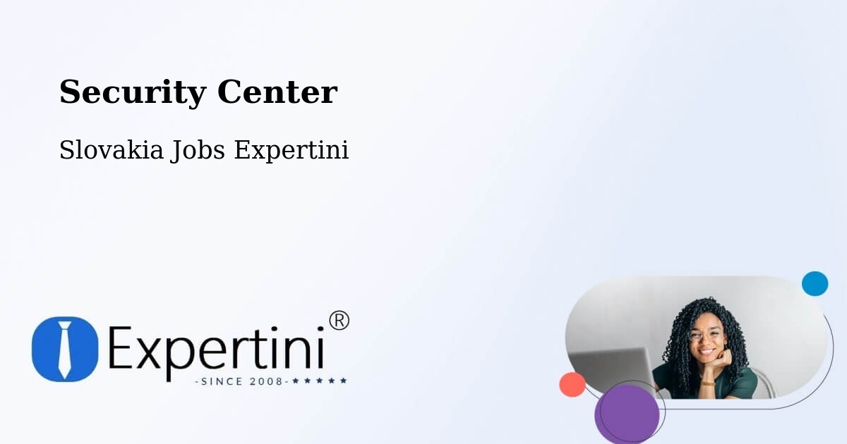 Security & Compliance – Trnava - Slovakia Jobs Expertini
